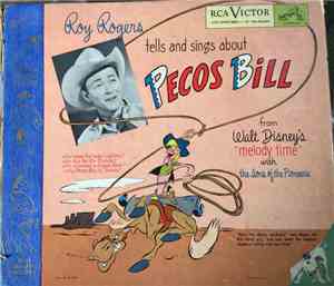 Roy Rogers  And The Sons Of The Pioneers - Pecos Bill (From Walt Disney's M ...