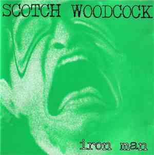 Scotch Woodcock - Iron Man