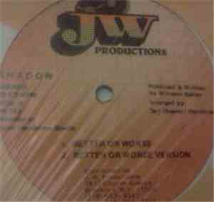 Shadow  - The Heat Is On / Better Or Worse