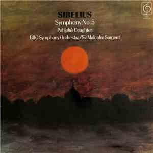 Sibelius, BBC Symphony Orchestra / Sir Malcolm Sargent - Symphonie Nr. 5 In ...