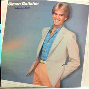 Simon Gallaher - Opening Night