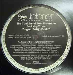 Soulplanet Jazz Ensemble Featuring Xavior - Sugar, Baby, Darlin
