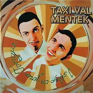 Taxi Val Mentek - I Sleep On Your Tongue