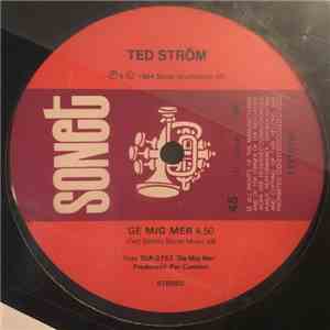 Ted Ström - Ge Mig Mer