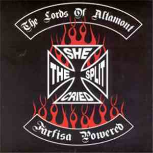 The Lords Of Altamont - She Cried / The Split