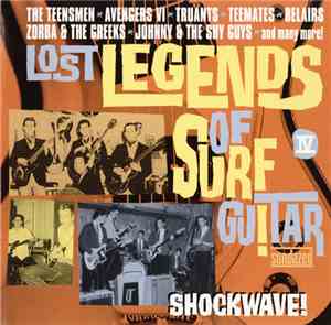 Various - Lost Legends Of Surf Guitar Vol. IV - Shockwave!