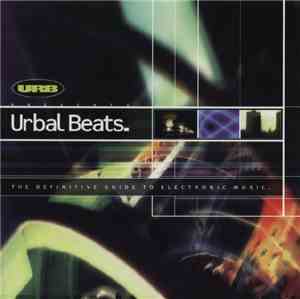 Various - Urbal Beats:  The Definitive Guide To Electronic Music