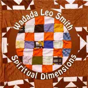 Wadada Leo Smith - Spiritual Dimensions