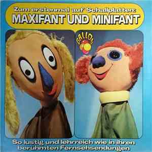 Wolfgang Buresch und Rudolf Fischer - Lustige Geschichten Von Maxifant Und Minifant