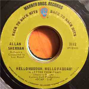Allan Sherman - Hello Mudduh, Hello Faddah! (A Letter From Camp)