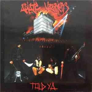 Asiatic Warriors - Told Ya