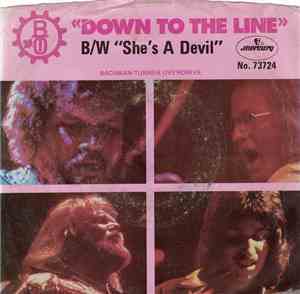 Bachman-Turner Overdrive - Down To The Line / She's A Devil