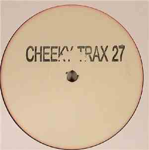 Cheeky Trax - Cheeky Trax 27