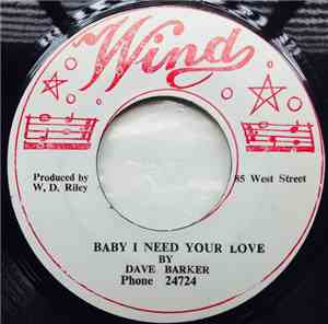 Dave Barker  - Baby I Need Your Love / Version