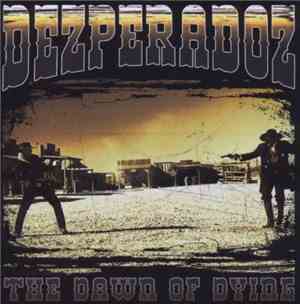 Desperados - The Dawn Of Dying