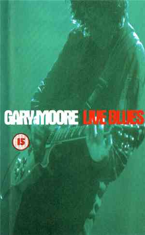 Gary Moore - Live Blues