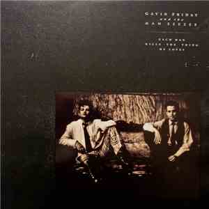 Gavin Friday & The Man Seezer - Each Man Kills The Thing He Loves