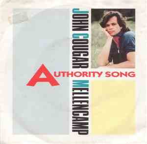 John Cougar Mellencamp - Authority Song