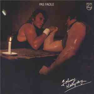 Johnny Hallyday - Pas Facile