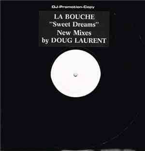 La Bouche - Sweet Dreams (New Mixes By Doug Laurent)