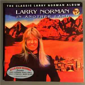 Larry Norman - In Another Land