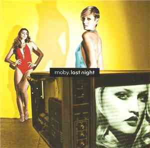Moby - Last Night