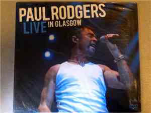 Paul Rodgers - Live In Glasgow