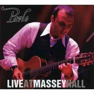 Pavlo - Live At Massey Hall