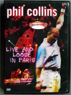 Phil Collins - Live And Loose In Paris