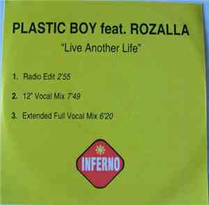 Plastic Boy Feat. Rozalla - Live Another Life