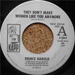 Prince Harold - They Don't Make Women Like You Anymore / My New Found Joy