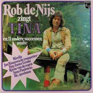 Rob de Nijs - Tina En 11 Andere Successen