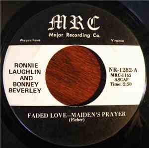Ronnie Laughlin And Bonney Everley - Faded Love-Maiden's Prayer / Orange Bl ...