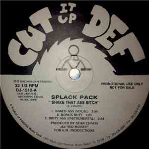 Splack Pack - Shake That Ass Bitch