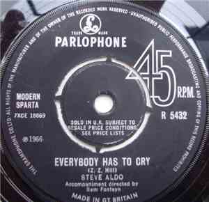 Steve Aldo - Everybody Has To Cry / You're Absolutely Right