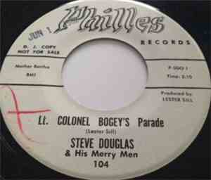 Steve Douglas And His Merrymen - Lt. Colonel Bogey's Parade
