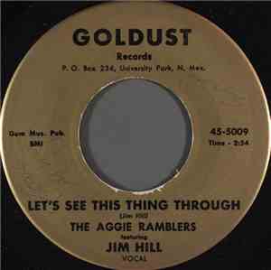 The Aggie Ramblers Featuring Jim Hall - Let's See This Thing Through