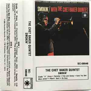 The Chet Baker Quintet - Smokin' With The Chet Baker Quintet