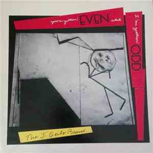The J. Geils Band - You're Gettin' Even While I'm Gettin' Odd