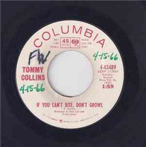 Tommy Collins - If You Can't Bite, Don't Growl