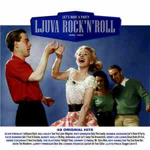 Various - Ljuva Rock'N'Roll 1955-1963 - Let's Have A Party