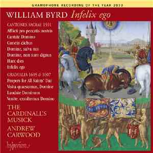 William Byrd - The Cardinall's Musick, Andrew Carwood - Infelix Ego