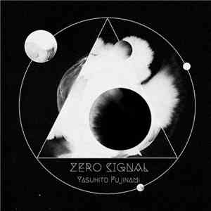 Yasuhito Fujinami - Zero Signal