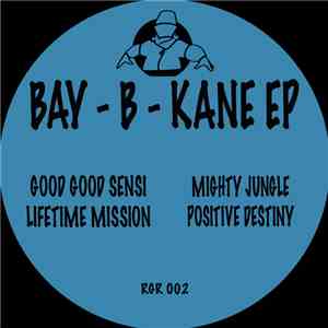 Bay - B - Kane - Bay - B - Kane EP