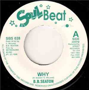 B.B Seaton - Why