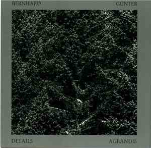 Bernhard Günter - Details Agrandis