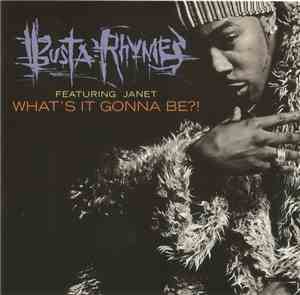 Busta Rhymes Featuring Janet - What's It Gonna Be?!