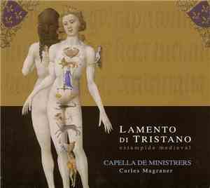 Capella De Ministrers, Carles Magraner - Lamento di Tristano (Estampida Med ...