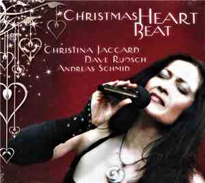 Christina Jaccard, Dave Ruosch, Andreas Schmid  - Christmas Heart Beat