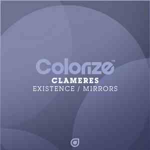 Clameres - Existence / Mirrors